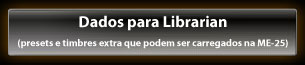 LIBRARY DATA, Preset data and extra sounds that can be loaded to the ME-25